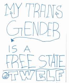 Text: My Trans Gender is a Free STate